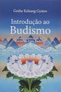 Introdução Ao Budismo: Explicação Do Estilo De Vida Budista