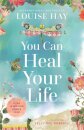 You Can Heal Your Life