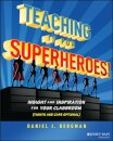 Teaching Is for Superheroes!
