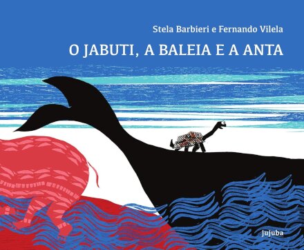 O Jabuti, A Baleia E A Anta