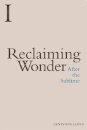 Reclaiming Wonder