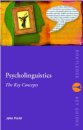 Psycholinguistics: The Key Concepts