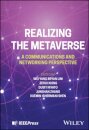 Realizing the Metaverse