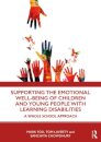 Supporting the Emotional Well-being of Children and Young People with Learning Disabilities