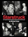 Starstruck - How I Magically Transformed Chicago into Hollywood for More Than Fifty Years (hardback)