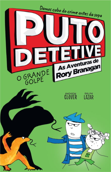 Puto Detetive: As Aventuras De Rory Branagan - O Grande Golpe