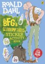 The Bgf´S Gloriumptious Sticker Activity Book