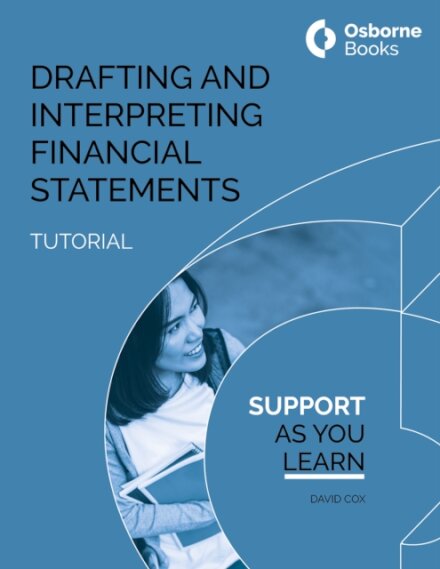 DRAFTING AND INTERPRETING FINANCIAL STATEMENTS TUTORIAL