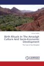 Birth Rituals in the Amazigh Culture and Socio-Economic Development