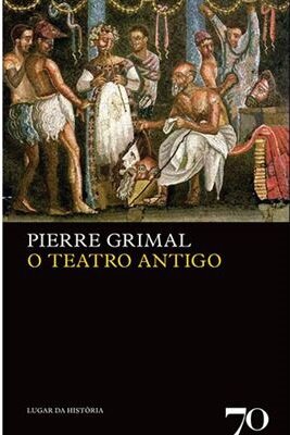 O Teatro Antigo