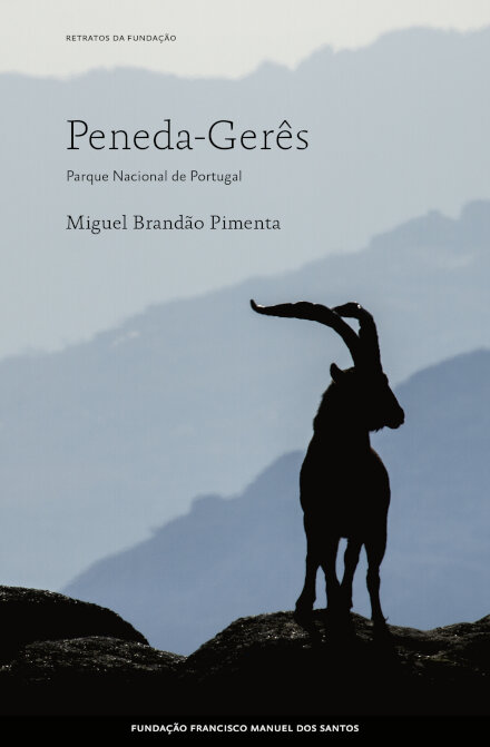 Peneda Gerês: Parque Nacional De Portugal