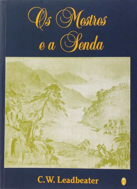 Os Mestres E A Senda
