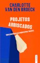 Projetos Arriscados