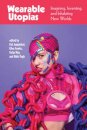 Wearable Utopias