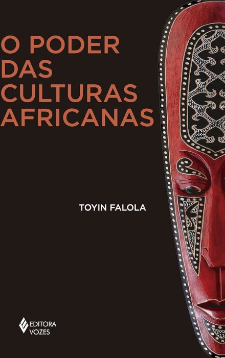 O Poder Das Culturas Africanas