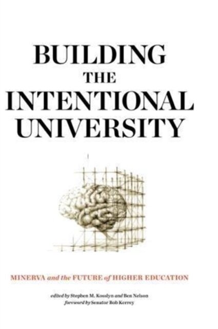Building the Intentional University