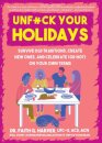 Unfuck Your Holidays
