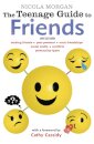 The Teenage Guide to Friends