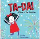 Ta-Da! a Story of Egg Donation