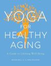 Yoga for Healthy Aging