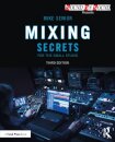 Mixing Secrets for the Small Studio