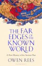 The Far Edges of the Known World