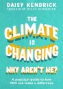 The Climate is Changing, Why Aren't We?