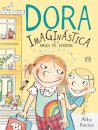 Dora Imaginástica e a Amiga de Verdade