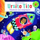 Ursito Tito - Vamos Ao Espaço!