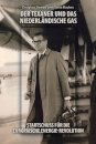 Der Texaner Und Das Niederlandische Gas