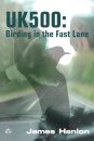 UK500: Birding in the Fast Lane