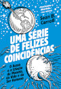 Uma Série De Felizes Coincidências