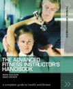 The Advanced Fitness Instructor's Handbook