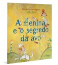 A Menina E O Segredo Da Avó