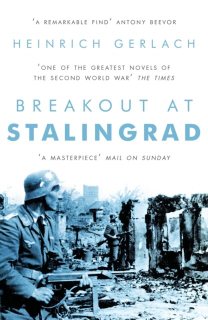 Breakout At Stalingrad