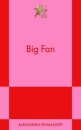 Big Fan