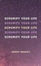 Scrumify Your Life