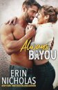 Always Bayou