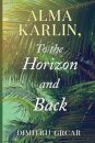 Alma Karlin, To the Horizon and Back