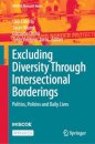 Excluding Diversity Through Intersectional Borderings