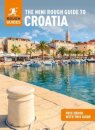 The Mini Rough Guide to Croatia: Travel Guide with eBook