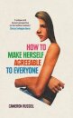 How to Make Herself Agreeable to Everyone