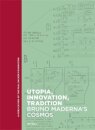 Utopia, Innovation, Tradition