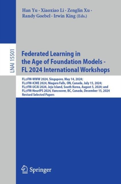 Federated Learning in the Age of Foundation Models - FL 2024 International Workshops