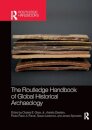 The Routledge Handbook of Global Historical Archaeology