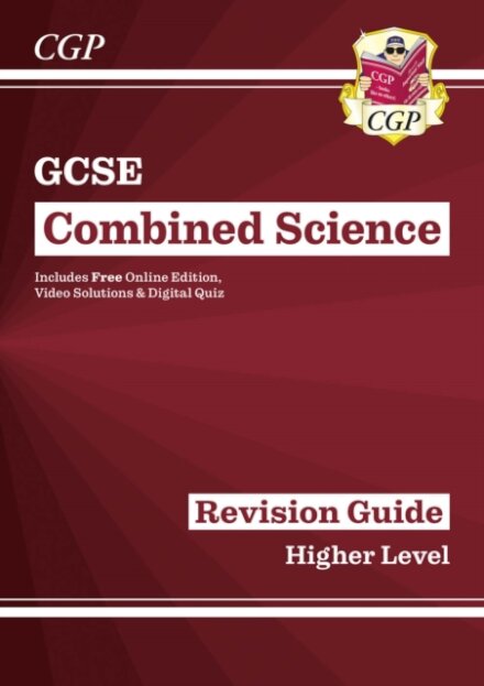 GCSE Combined Science Revision Guide - Higher includes Online Edition, Videos & Quizzes