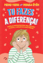 Tu Fazes a Diferença!