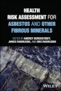 Health Risk Assessment for Asbestos and Other Fibrous Minerals