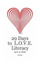 29 Days to L.O.V.E. Literacy