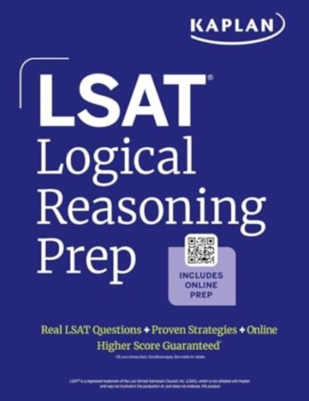 LSAT Logical Reasoning Prep: Complete strategies and tactics for success on the LSAT Logical Reasoning sections (2026)